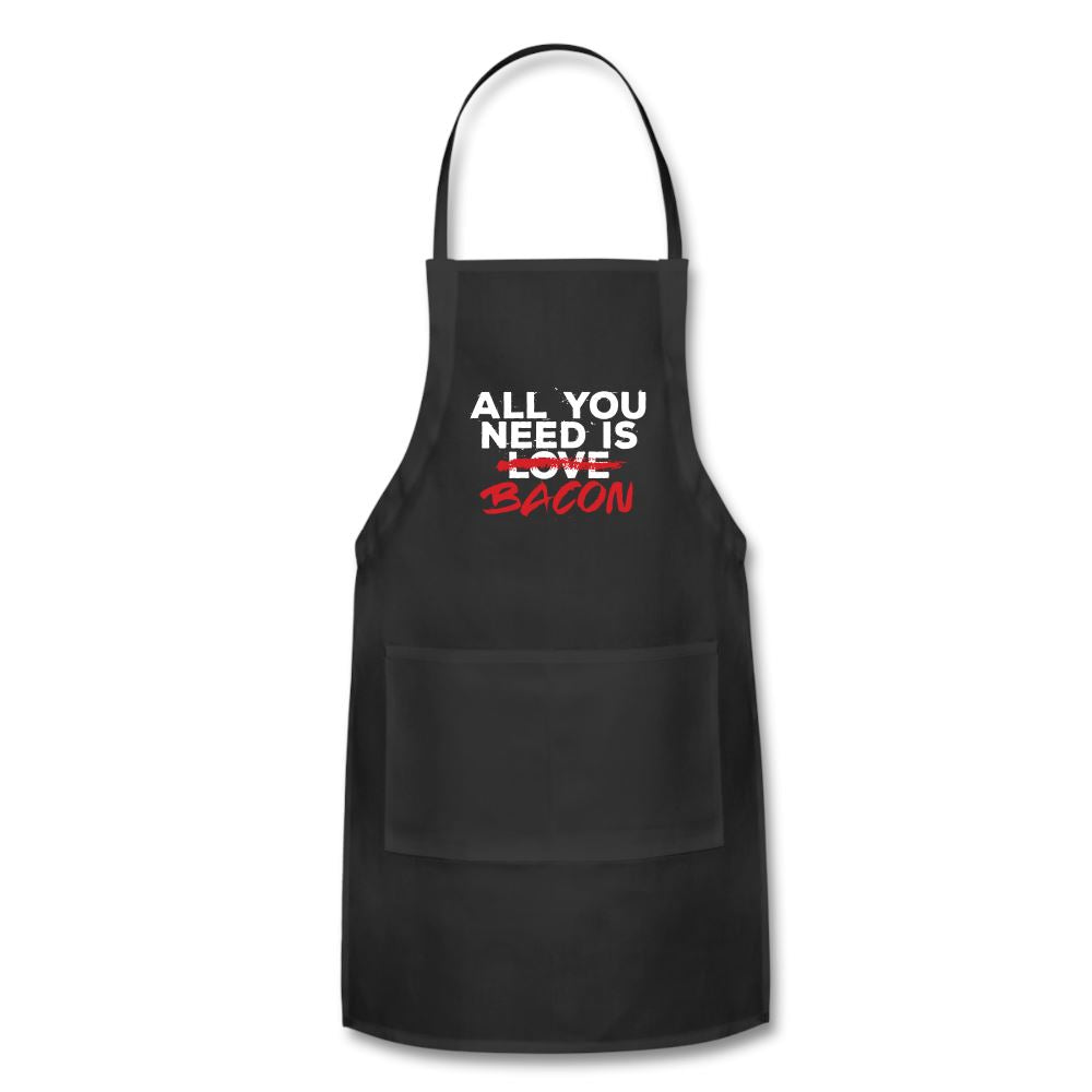 All You Need Is Bacon Apron Adjustable Apron | Spreadshirt 1186 SPOD Black 
