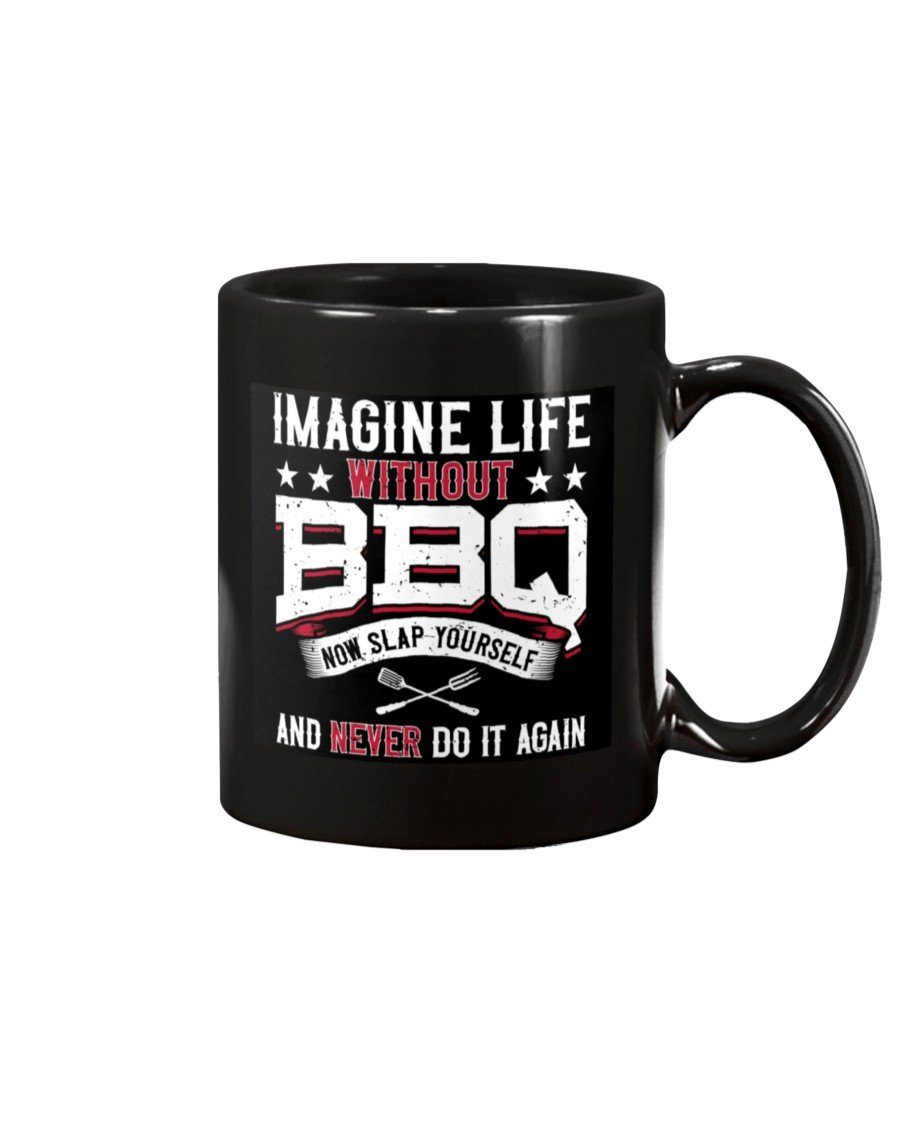 Imagine Life Without BBQ Mug Drinkware Fuel 15oz, Black Black 15Oz