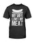 My Wife Loves My Meat T-Shirt Shirts Fuel Black S 