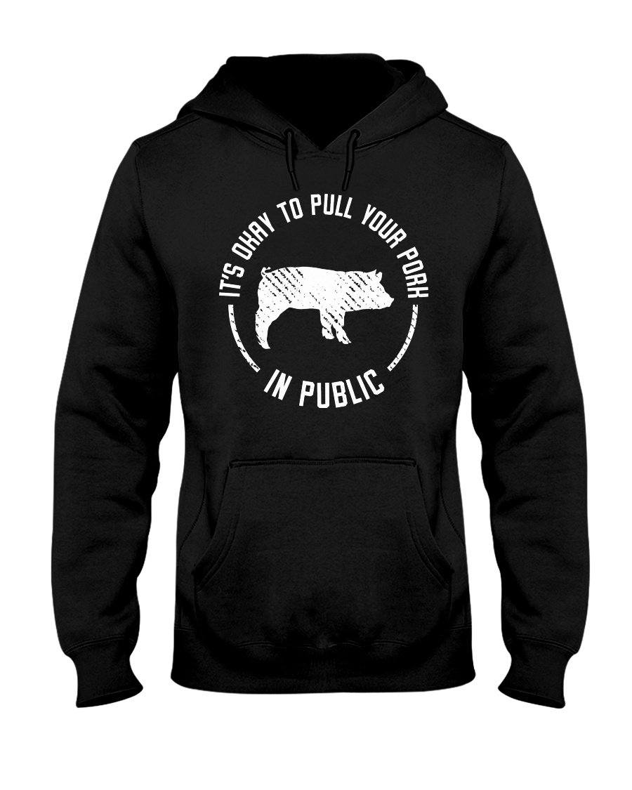 (NEW) It's Okay To Pull Your Pork In Public Hoodie Apparel Fuel Dark Colored Hoodie Black S