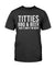 Titties, BBQ, and Beer - Barbecue Shirts - Gifts for BBQ Lovers Apparel Fuel Black S 