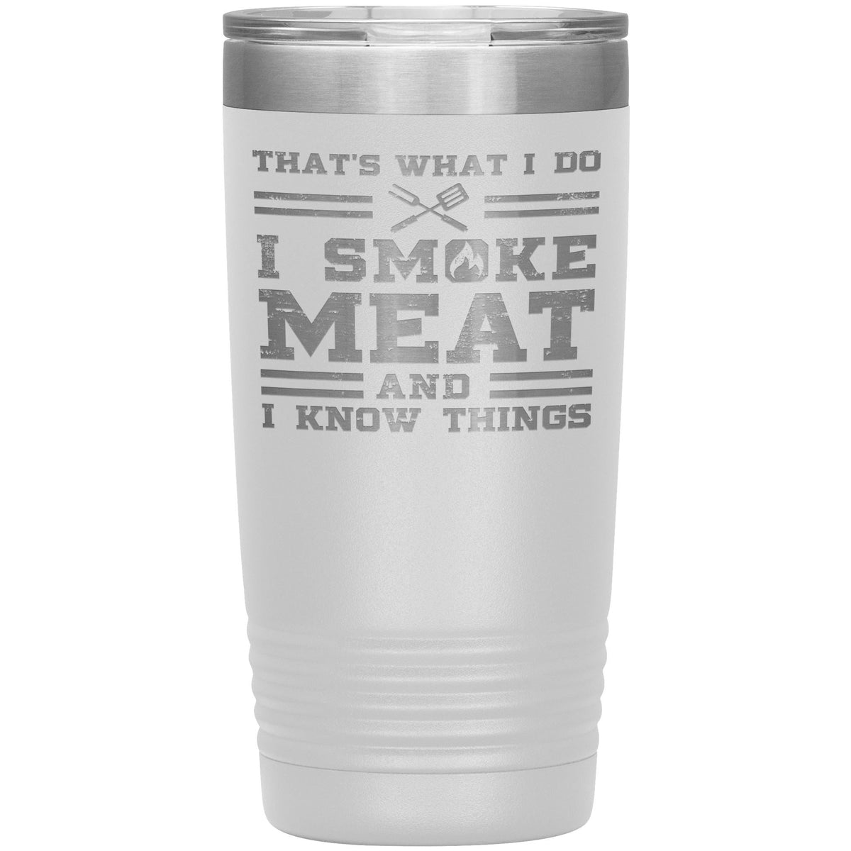I Smoke Meat 20oz Tumbler