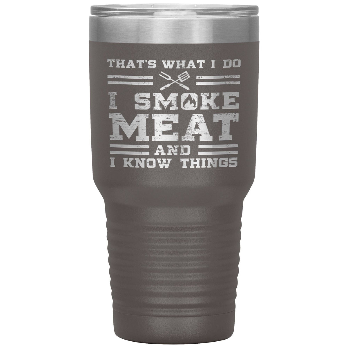 I Smoke Meat 30oz Tumbler