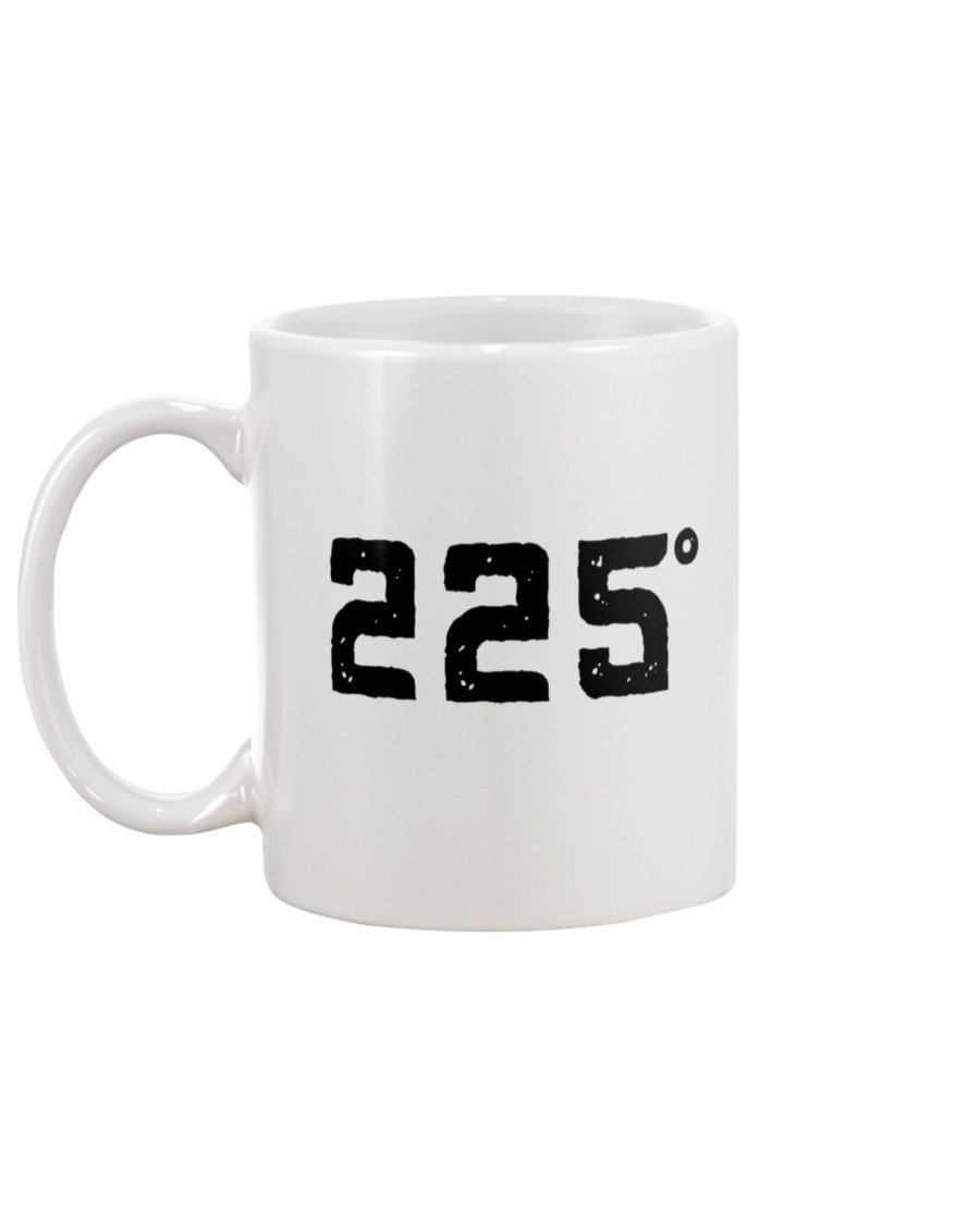 225 Degrees Fahrenheit Mug Apparel Fuel 