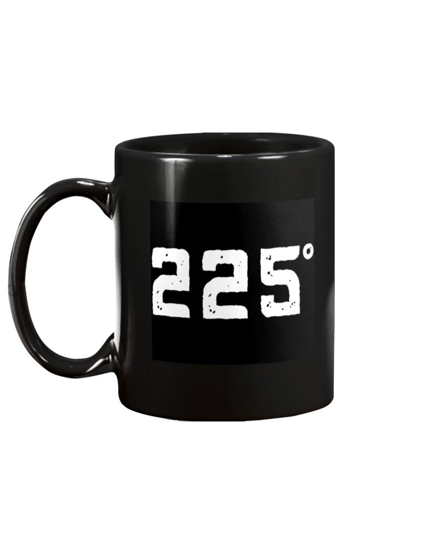 225 Degrees Fahrenheit Mug Apparel Fuel 