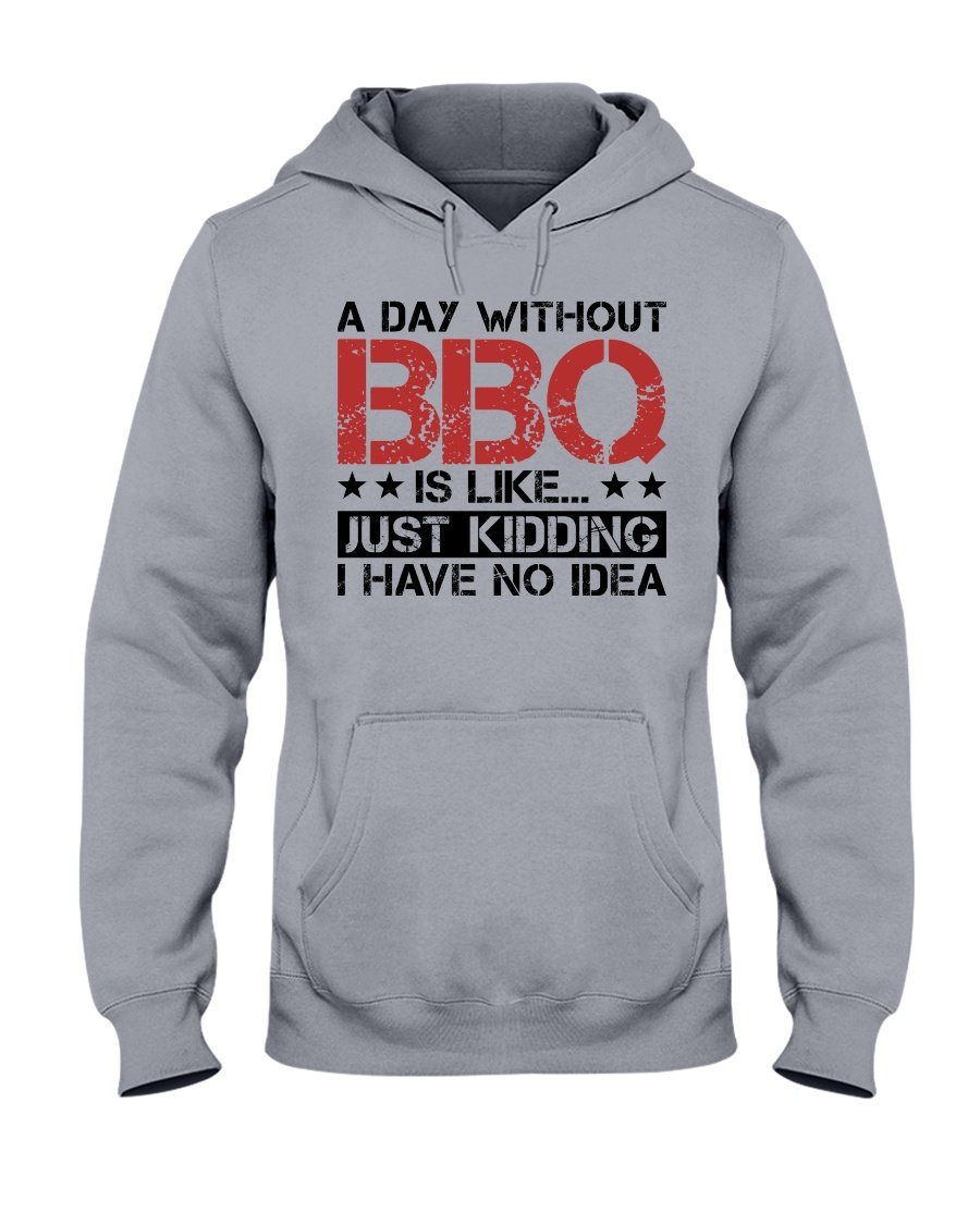 A Day Without BBQ Apparel Fuel Light Colored Hoodie Sports Grey S
