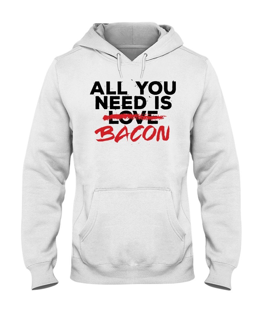 All You Need Is Bacon Apparel Fuel Light Colored Hoodie White S