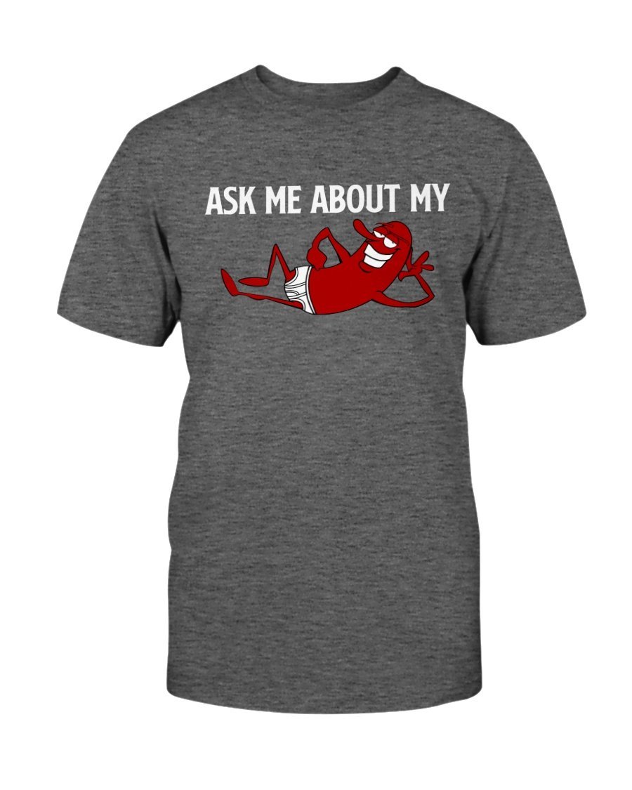 Ask Me About My Sausage T-Shirt Apparel Fuel Dark Colored T-Shirt Charcoal Heather S
