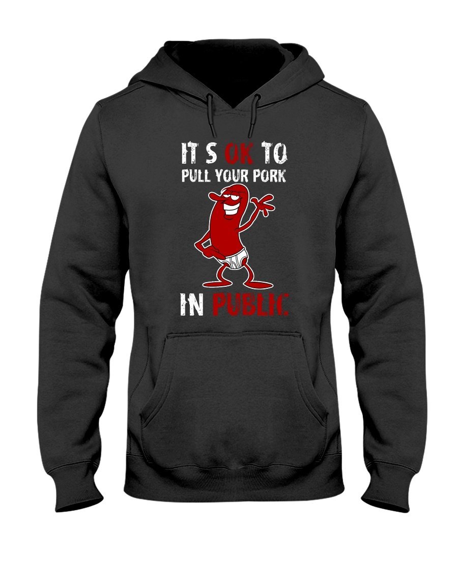 (CLASSIC) It's Okay To Pull Your Pork In Public Apparel Fuel Dark Colored Hoodie Black S