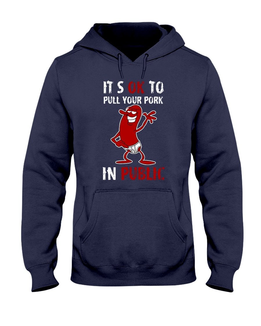 (CLASSIC) It&#39;s Okay To Pull Your Pork In Public Apparel Fuel Dark Colored Hoodie Navy S