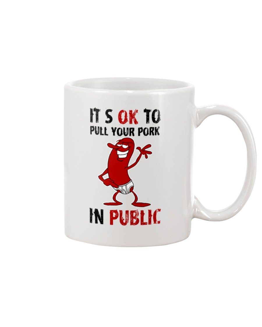 (CLASSIC) It&#39;s Okay To Pull Your Pork In Public Mug Drinkware Fuel 15oz, White White 15Oz