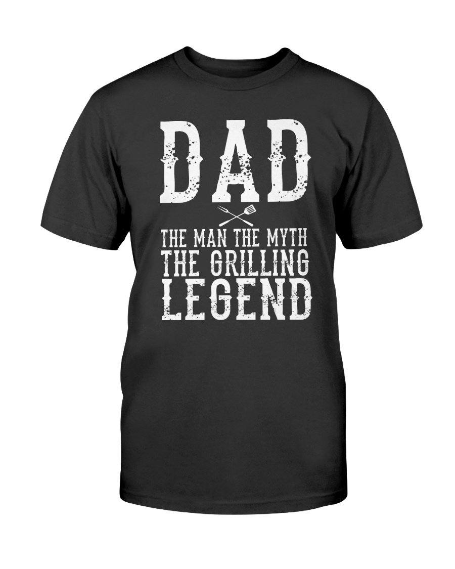 DAD The Man The Myth The Grilling Legend T-Shirt Apparel Fuel Dark Colored T-Shirt Black S