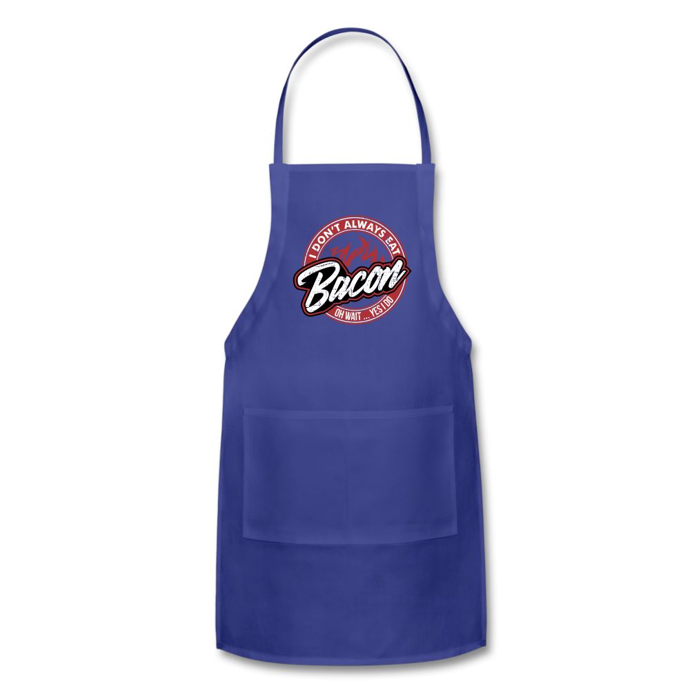 I Don&#39;t Always Eat Bacon Apron Adjustable Apron | Spreadshirt 1186 SPOD Royal Blue 