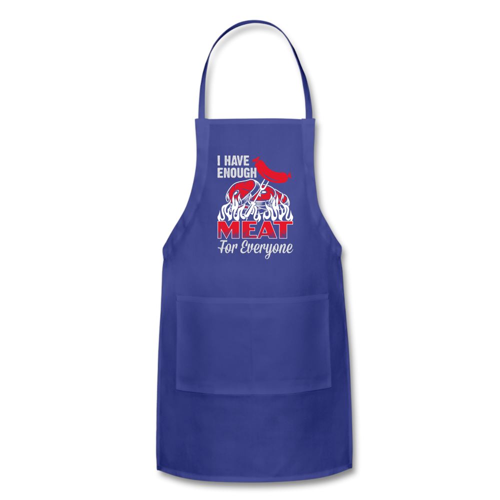 I Have Enough Meat For Everyone Apron Adjustable Apron | Spreadshirt 1186 SPOD Royal Blue 