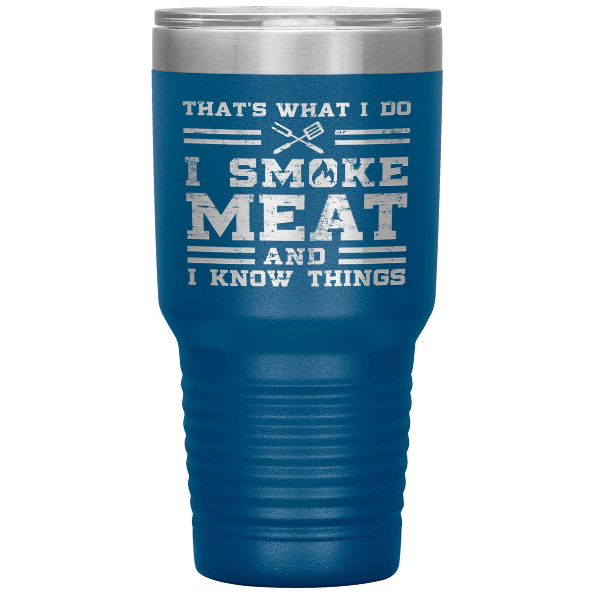 I Smoke Meat 30oz Tumbler Tumblers teelaunch Blue 