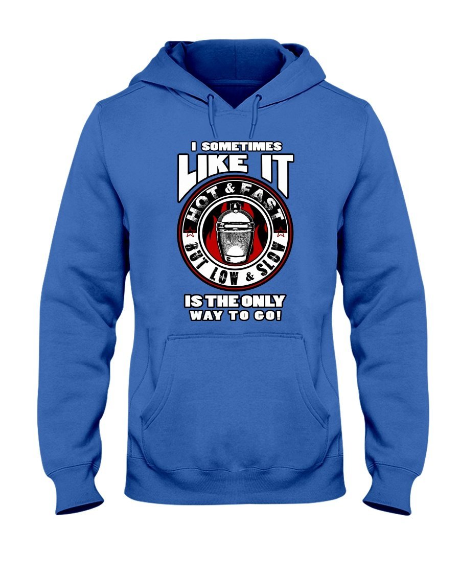 I Sometimes Like It Hot N Fast Hoodie Apparel Fuel Dark Colored Hoodie Royal Blue S