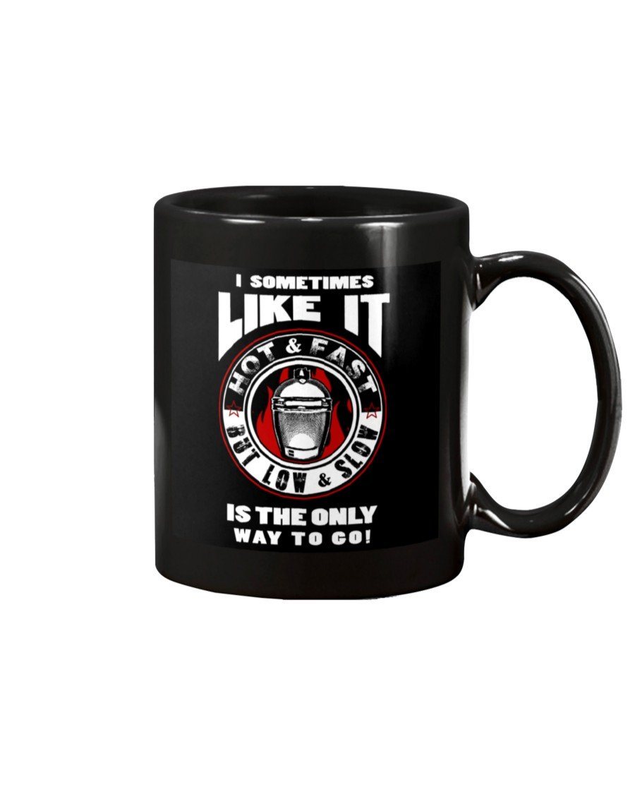 I Sometimes Like It Hot N Fast Mug Drinkware Fuel 15oz, Black Black 15Oz