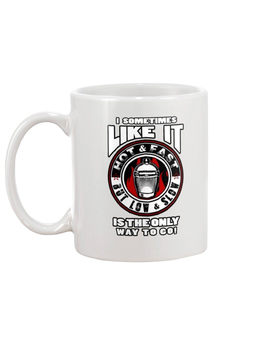I Sometimes Like It Hot N Fast Mug Drinkware Fuel 