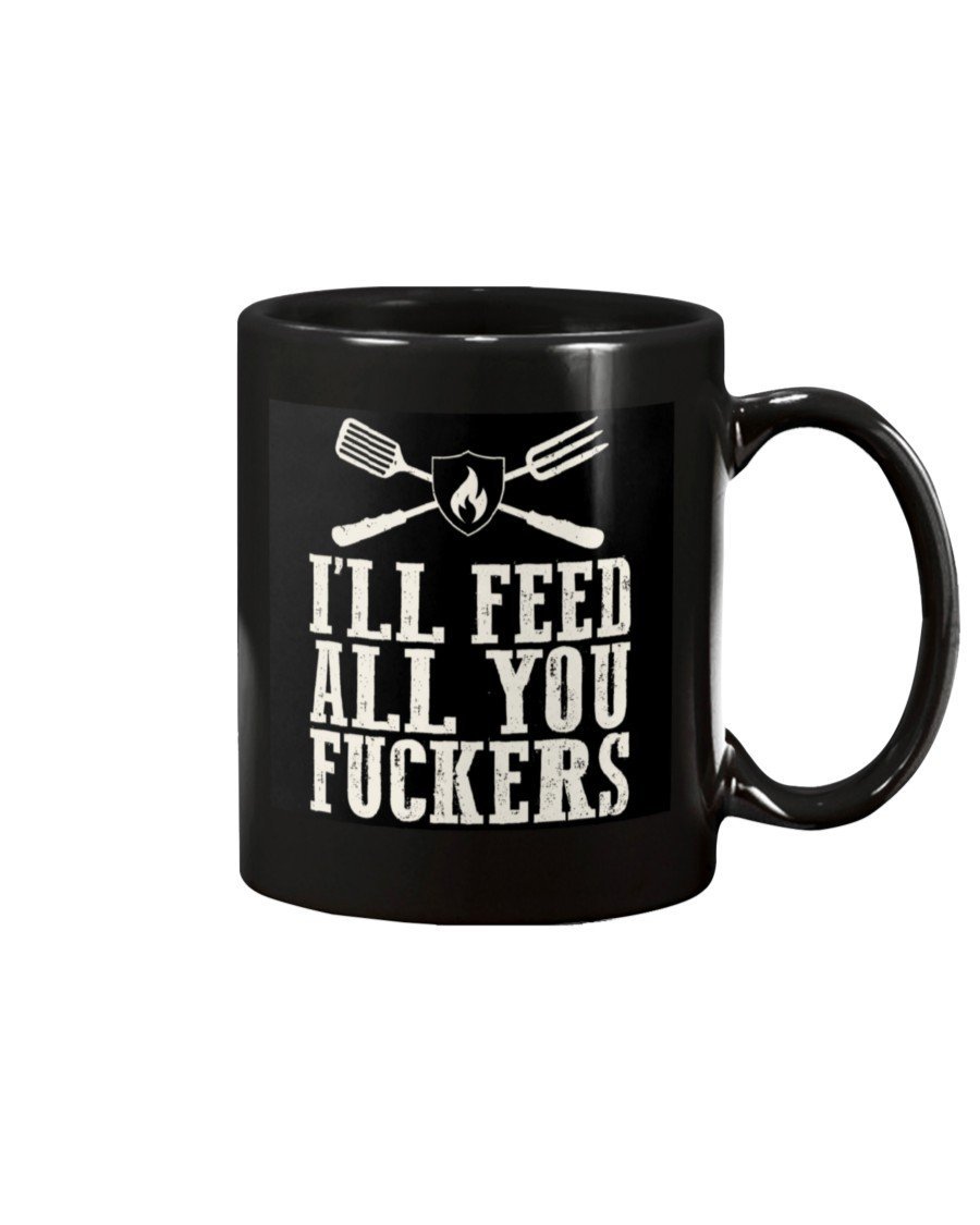 I'll Feed All You Fuckers Mug Drinkware Fuel 15oz, Black Black 