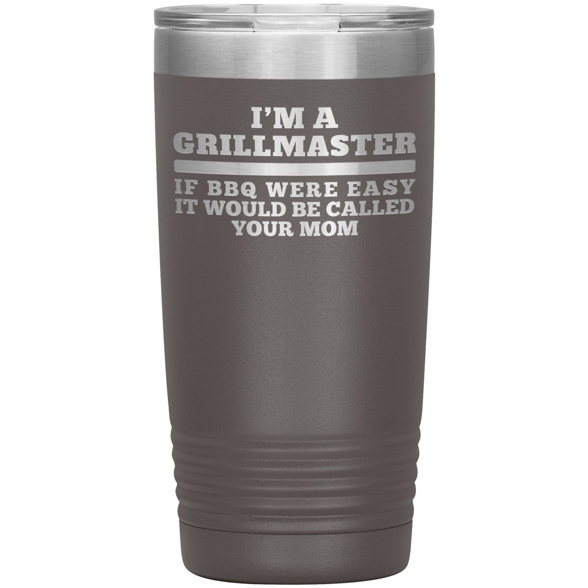 I&#39;m A Grillmaster 20oz Tumbler Tumblers teelaunch Pewter 