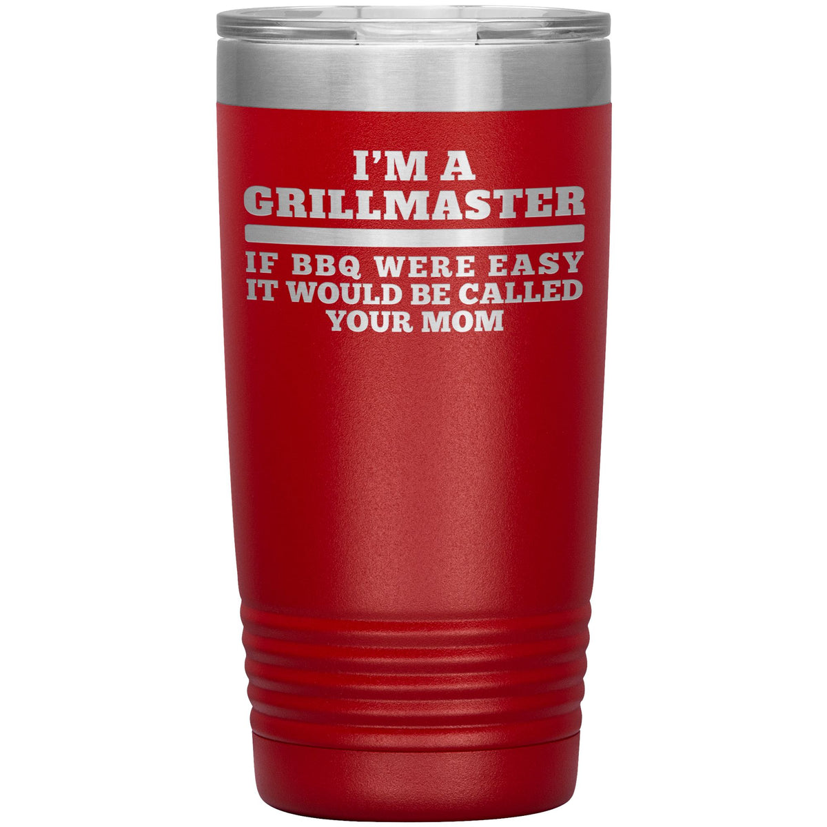 I&#39;m A Grillmaster 20oz Tumbler Tumblers teelaunch Red 