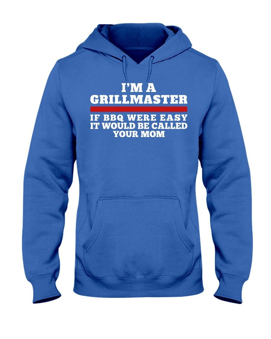 I&#39;m A Grillmaster Apparel Fuel Dark Colored Hoodie Royal Blue S