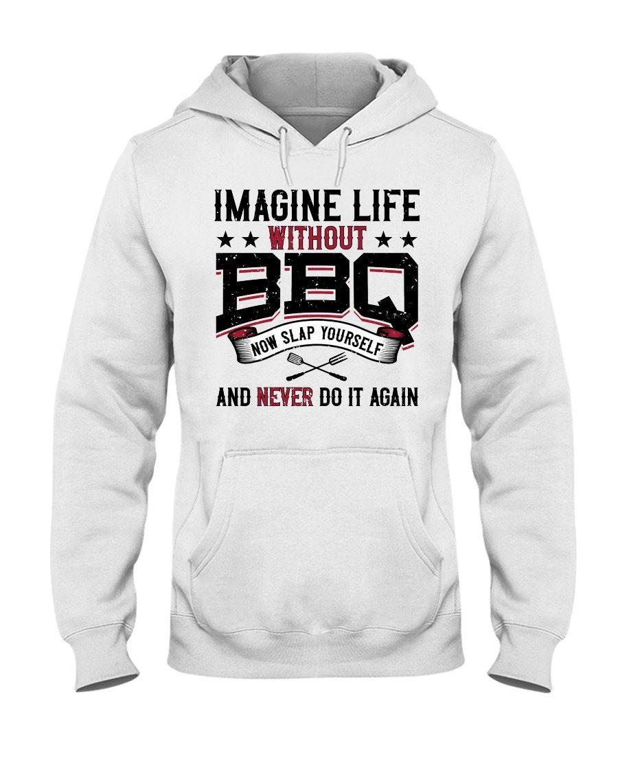 Imagine Life Without BBQ Apparel Fuel Light Colored Hoodie White S