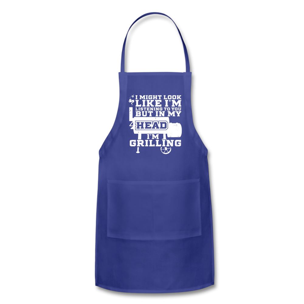 In My Head I&#39;m Grilling Apron Adjustable Apron | Spreadshirt 1186 SPOD Royal Blue 