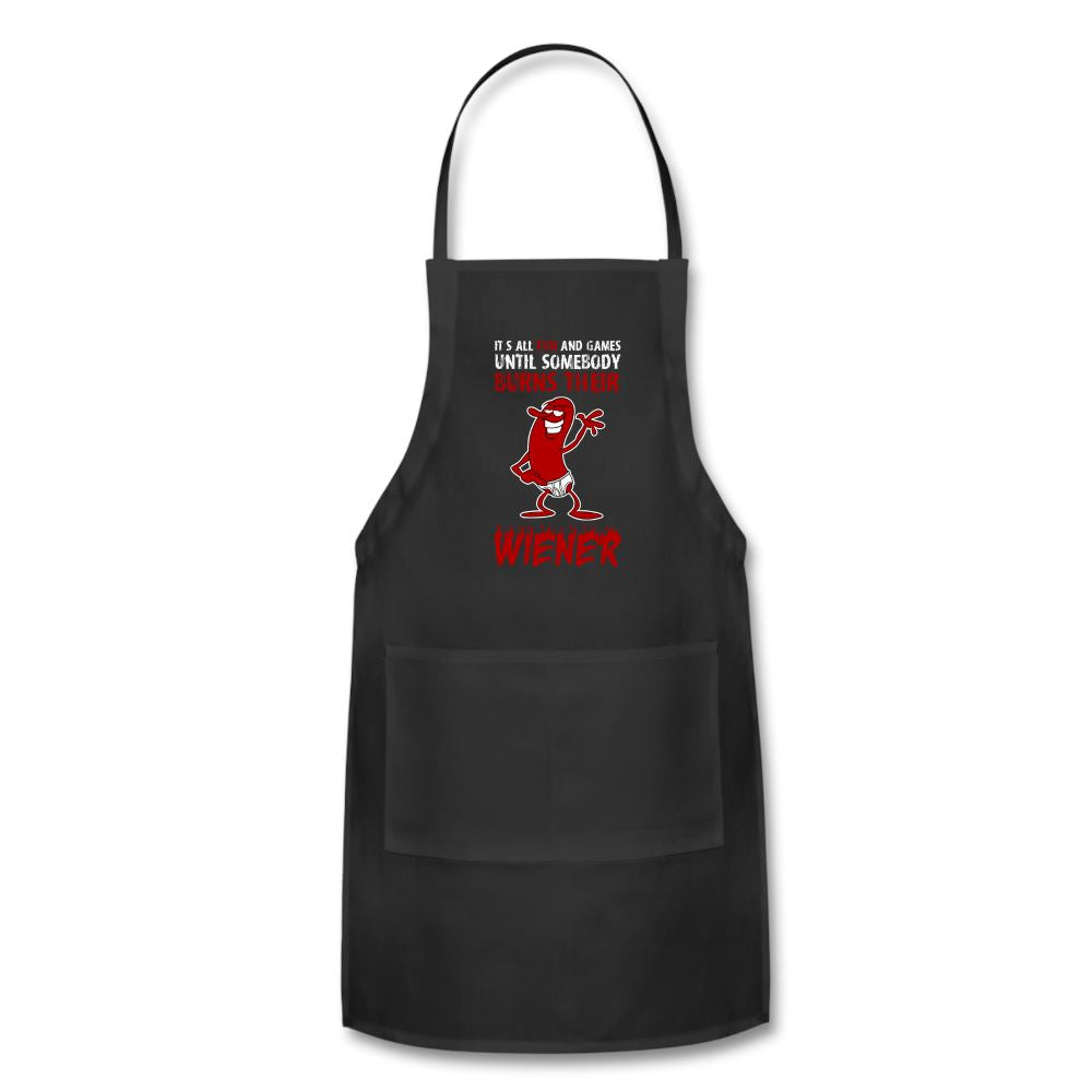 It's All Fun And Games Till Someone Burns Their Wiener Apron Adjustable Apron | Spreadshirt 1186 SPOD Black 