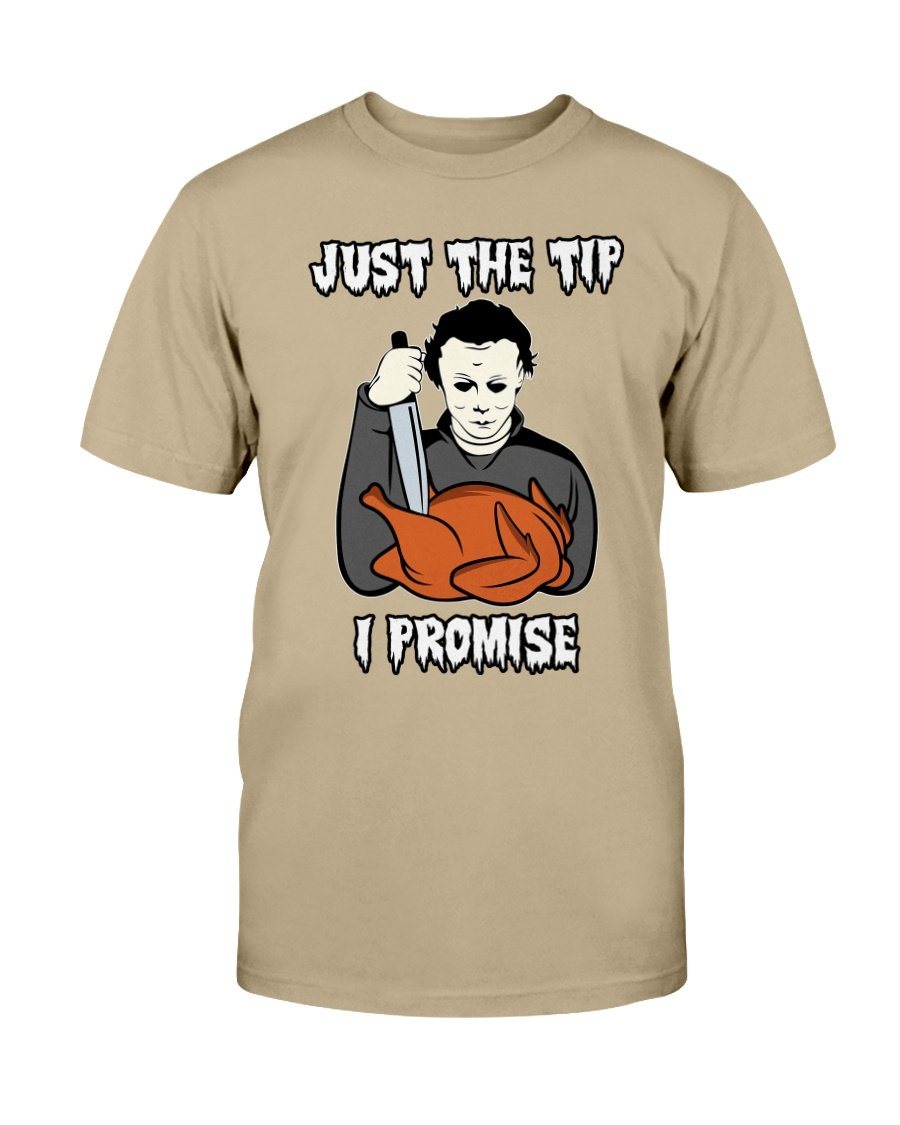 Just The Tip - Thanksgiving Tees - Funny Halloween Shirts for Guys Apparel Fuel Pebble S 