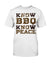 Know BBQ Know Peace T-Shirt Apparel Fuel Light Colored T-Shirt White S