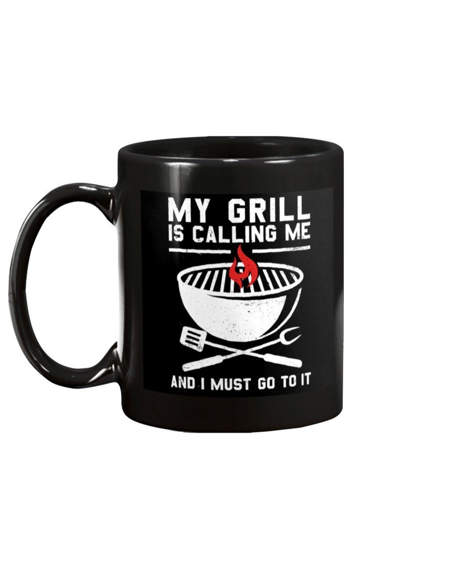 My Grill Is Calling Me Mug Drinkware Fuel 