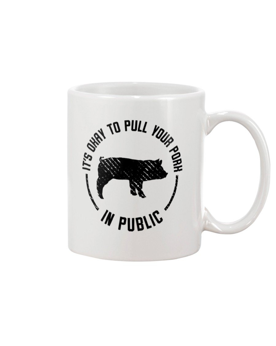 (NEW) It&#39;s Okay To Pull Your Pork In Public Mug Drinkware Fuel 15oz, White White 