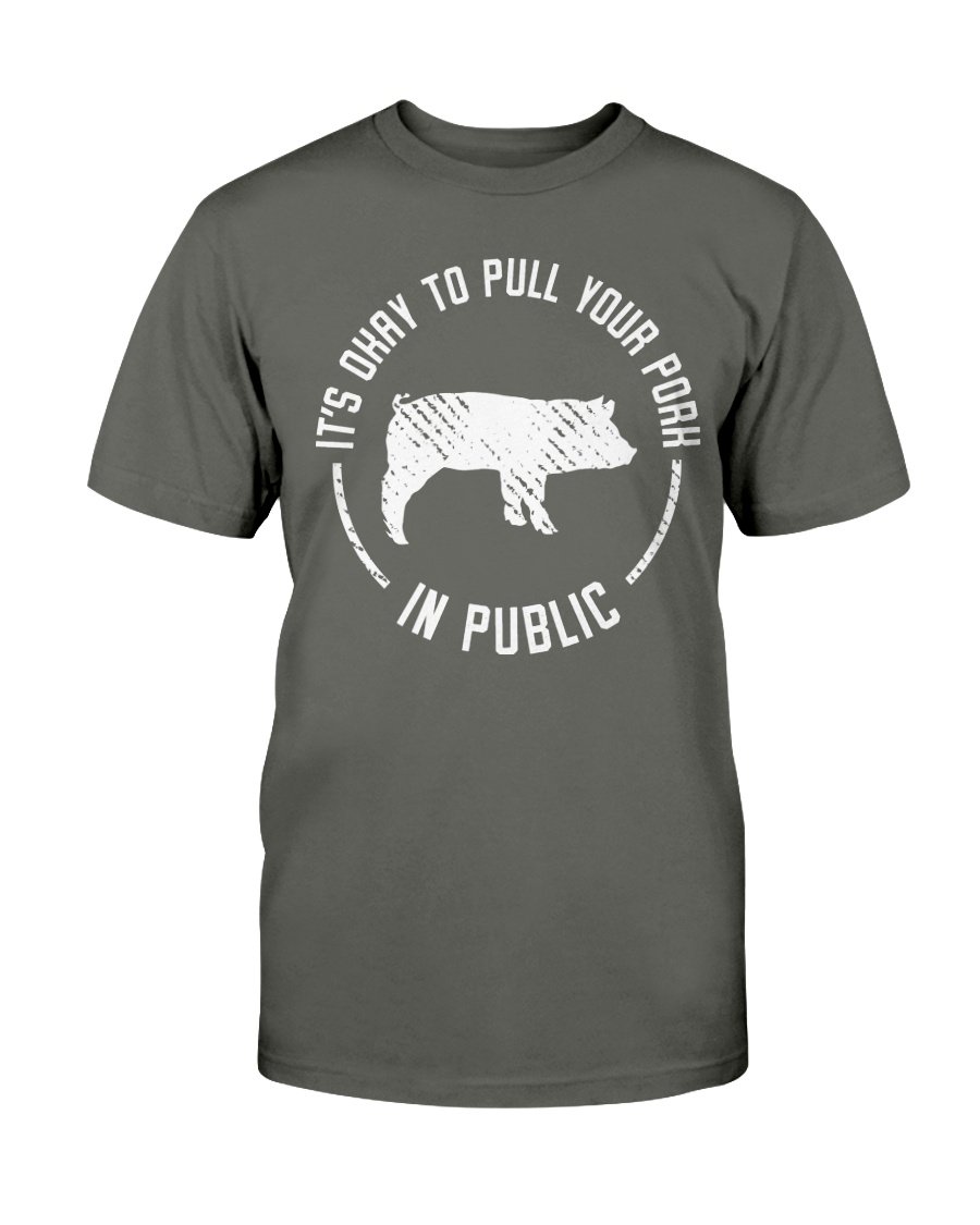 (NEW) It&#39;s Okay To Pull Your Pork In Public T-Shirt Apparel Fuel Dark Colored T-Shirt Smoke Gray S