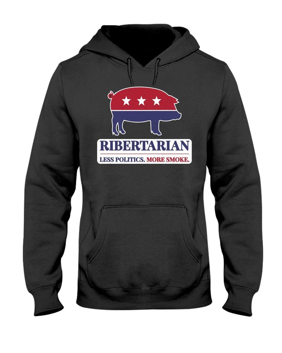 Ribertarian Less Politics More Smoke Hoodie Apparel Fuel Dark Colored Hoodie Black S