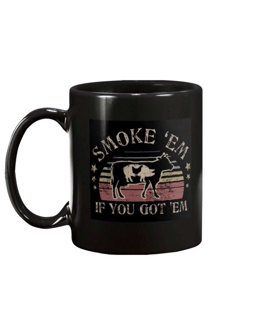 Smoke &#39;Em If You Got &#39;Em Mug Drinkware Fuel 