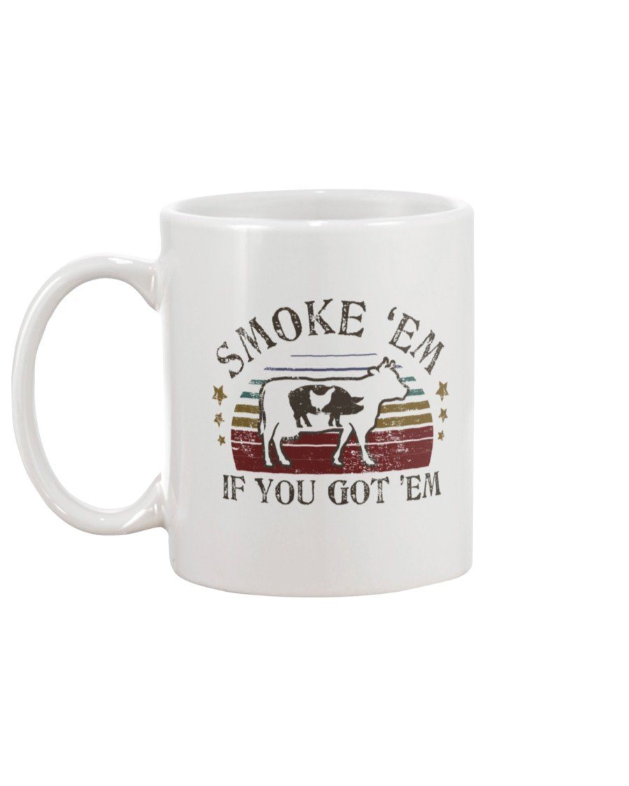 Smoke &#39;Em If You Got &#39;Em Mug Drinkware Fuel 