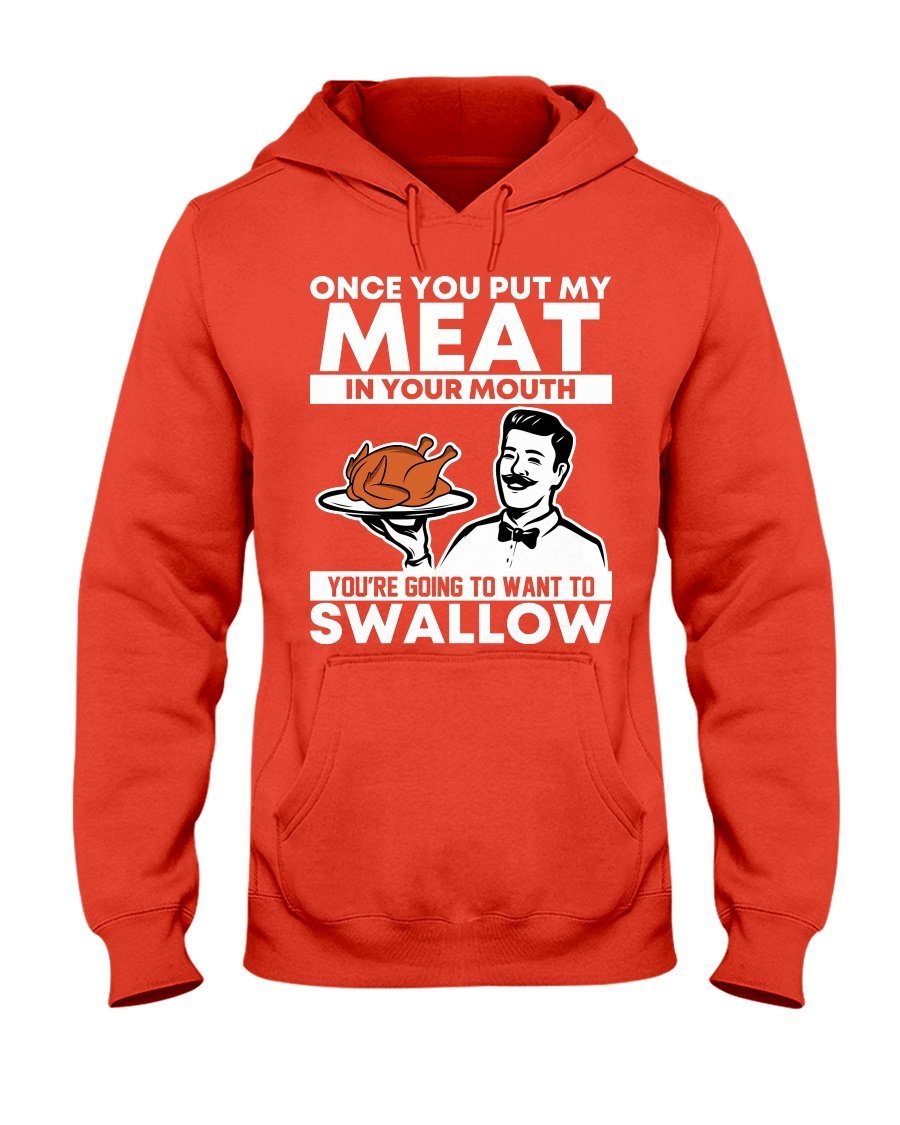 Turkey Meat in Your Mouth - Funny Thanksgiving Hoodie - Gifts for Chefs Apparel Fuel White Burnt Orange S