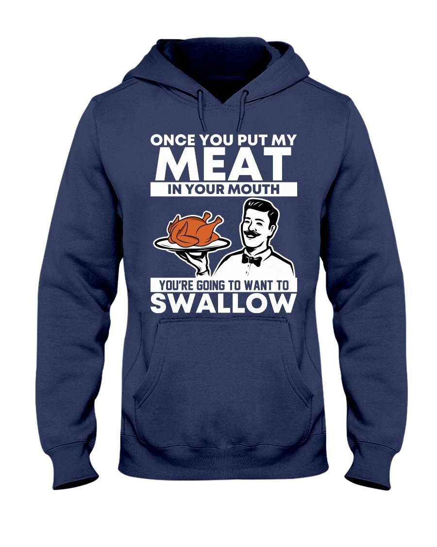 Turkey Meat in Your Mouth - Funny Thanksgiving Hoodie - Gifts for Chefs Apparel Fuel White J Navy S