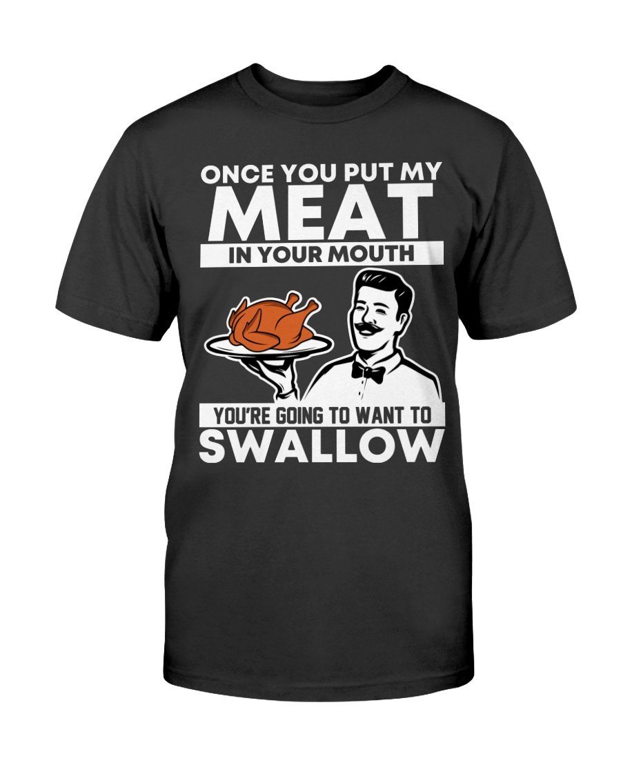 Turkey Meat in Your Mouth - Funny Thanksgiving Shirts - Gifts for Chefs Apparel Fuel White Black S