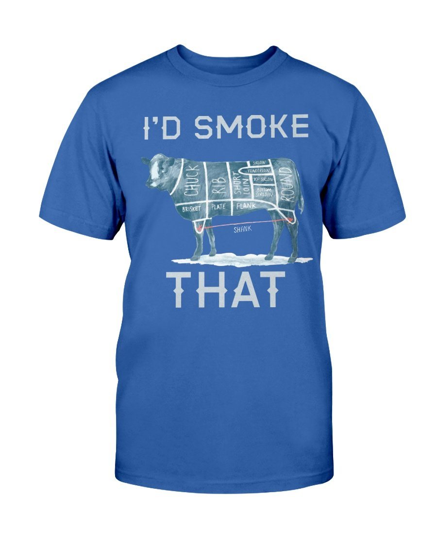 I'd Smoke That Cow T-Shirt Funny Smoking Bbq Grilling Gift I'd Smoke That Cow T-Shirt Funny Smoking Bbq Grilling Gift
