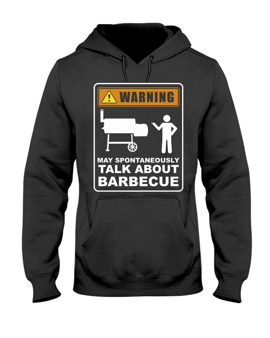 Warning Spontaneously Talks About BBQ Hoodie Apparel Fuel Dark Colored Hoodie Black S