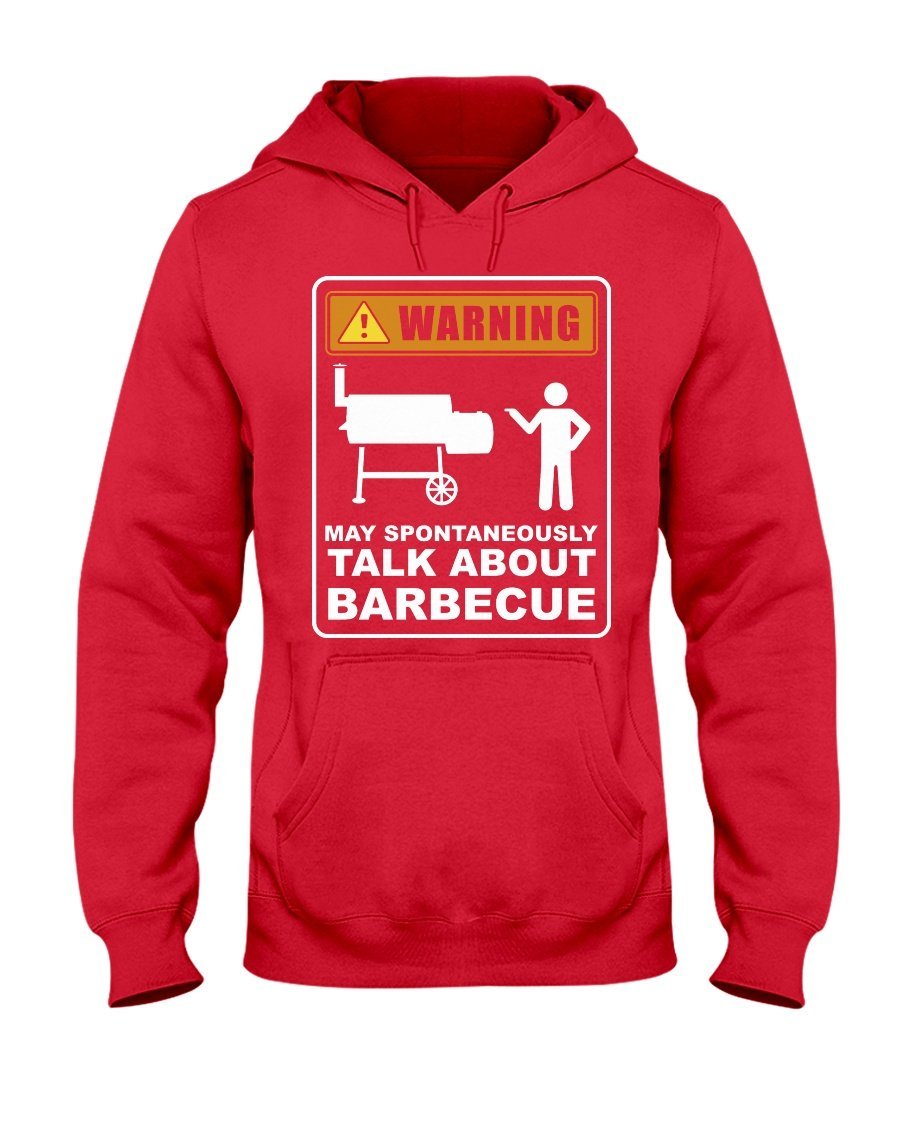 Warning Spontaneously Talks About BBQ Hoodie Apparel Fuel Dark Colored Hoodie Red S