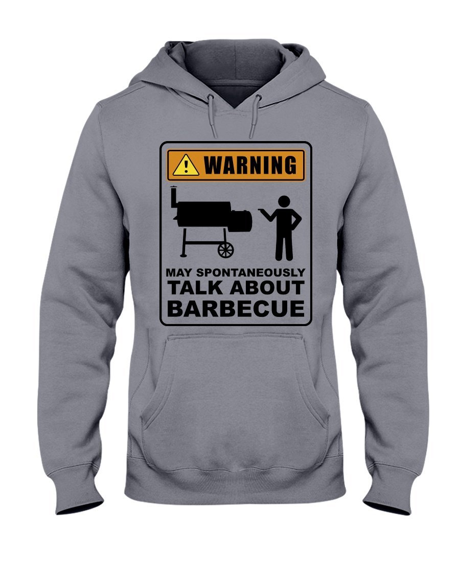 Warning Spontaneously Talks About BBQ Hoodie Apparel Fuel Light Colored Hoodie Sports Grey S